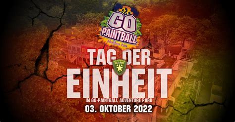 TAG DER EINHEIT GO PAINTBALL ADVENTURE PARK