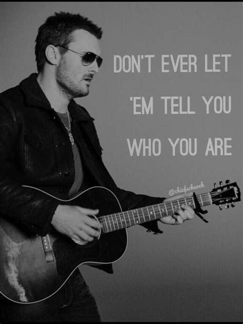 Raise Em Up Eric Church Verse Country Lyrics Country Music Quotes Country Music Singers