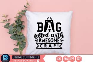 Bag Filled With Awesome Crap SVG Graphic By Design S Dark Creative