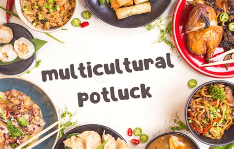 Multicultural Potluck - East Shore Unitarian Church, Bellevue WA