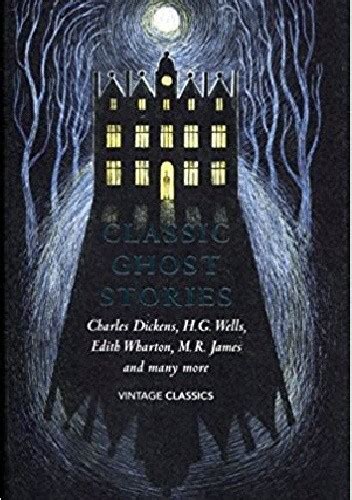 Classic Ghost Stories Edward Frederick Benson Mary Elizabeth Braddon Francis Marion Crawford