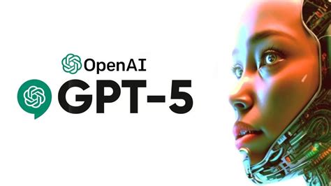 Openais Chatgpt 5 What To Expect From The Latest Ai Model