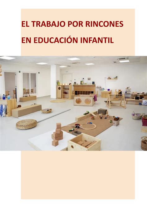 Programación Espacio Aula El Trabajo Por Rincones En EducaciÓn Infantil La Gran Variedad De