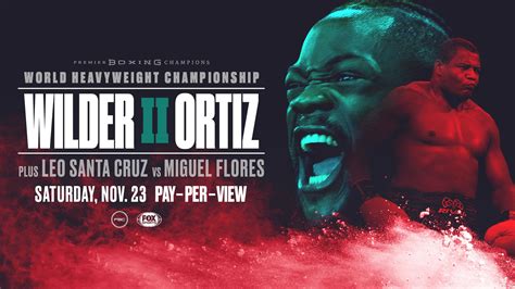 Wilder Vs Ortiz Preview November Pbc On Fox Ppv