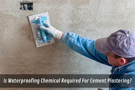 Waterproofing Plaster Cement Is It Necessary