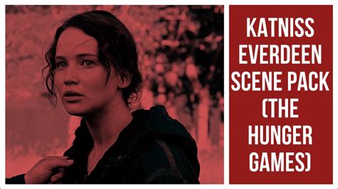 Katniss Everdeen Scene Pack The Hunger Games YouTube