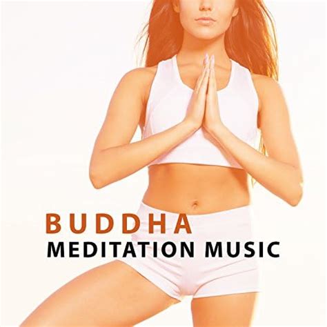 Buddha Meditation Music Deep New Age Sounds For Inner