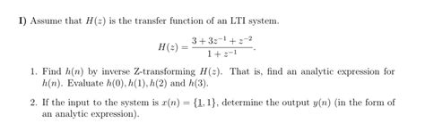 Solved I Assume That H Z Is The Transfer Function Of An