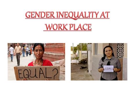 Gender Inequality At Work Place Ppt