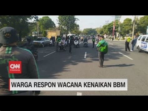 Warga Respon Wacana Kenaikan Bbm Youtube