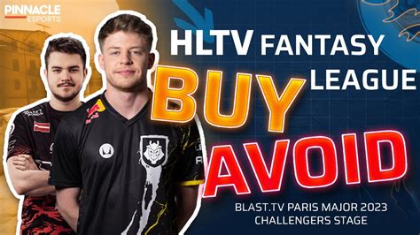 Pinnacle Pointers Buy Avoid For BLAST Tv Paris Major Challengers