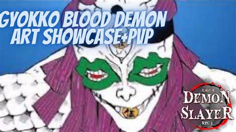 Gyokko Blood Demon Art Showcase Pvp Roblox Dsrpg Youtube