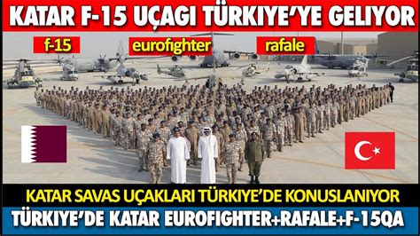 KATAR IN F 15 EBABİL UÇAKLARI TÜRKİYE YE KONUŞLANIYOR KATAR TÜRKİYE