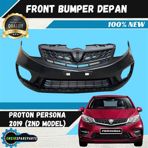 Proton Persona VVT 2019 Facelift 2nd Model Front Bumper PP Plastic