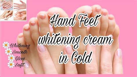 Hand Feet Winter Whitening Cream Best Whitening Cream For Hand