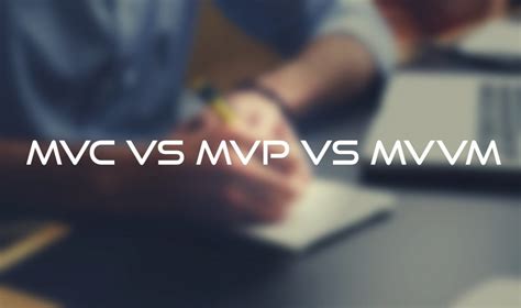 What Is Difference Between Mvc Mvp And Mvvm Zoran Pavlovic