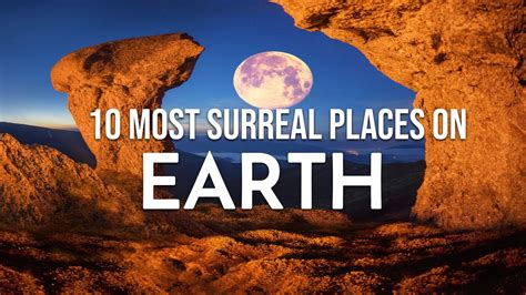 Most Surreal Places On Earth Video Travel Youtube