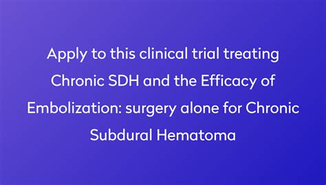 surgery alone for Chronic Subdural Hematoma Clinical Trial 2023 | Power