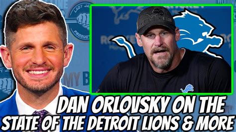 Dan Orlovsky On The State Of The Dan Campbell And The Detroit Lions Youtube