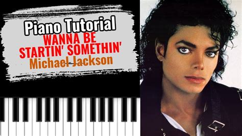 Wanna Be Startin Somethin By Michael Jackson Easy Piano Tutorial