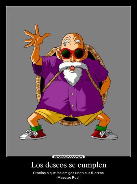 Imágenes Y Carteles De Roshi Pag 4 Desmotivaciones