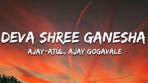 Deva Shree Ganesha Lyrics Ajay Atul Agneepath Full Song YouTube