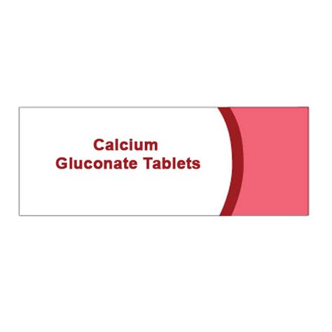 Calcium Gluconate Tablets At Best Price In Hosur By Medibest Pharma Pvt