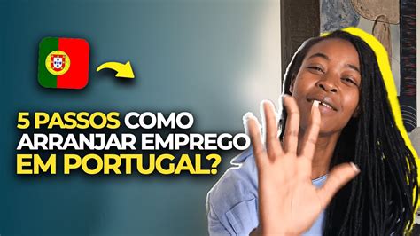 5 passos INFALÍVEIS para CONSEGUIR emprego em Portugal YouTube