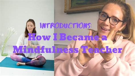 Introductions How Did I Become A Mindfulness Teacher Youtube