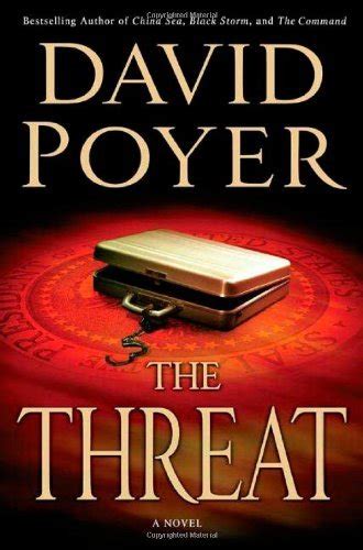 The Threat A Dan Lenson Novel Dan Lenson Novels By David Poyer By