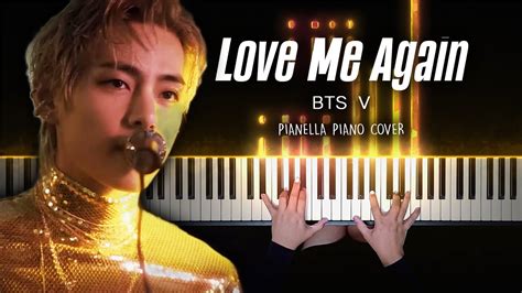 Bts V Love Me Again Piano Cover By Pianella Piano Youtube