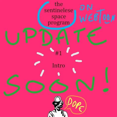 Big Update Coming Soon Pitchup Comics Webcomic Webtoon Update Ssp Sentinelesespaceprogram