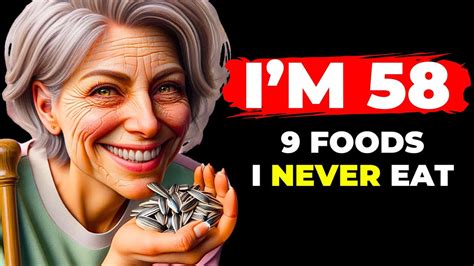 Worst 9 Foods You Should Never Eat After Turning 50 Youtube