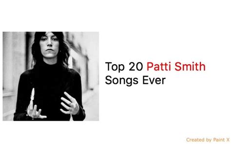 Best 20 Patti Smith Songs Nsf News And Magazine