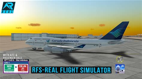 RFS Real Flight Simulator Jakarta To Jeddah Full Flight B747