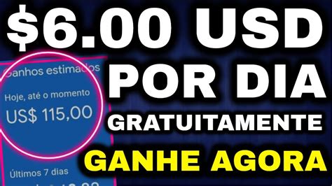 Ganhe 6 00 DÓlares Por Dia GrÁtis Receba 6 00 Usd De GraÇa Como