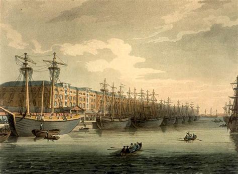 Docks And Dockyards In 18th Century London Collette Cameron Isle Of