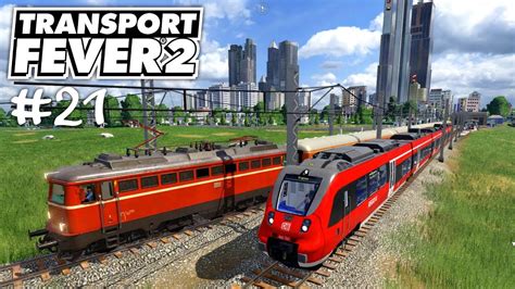 Transport Fever S E Und Talent Hat Er Auch Let S Play