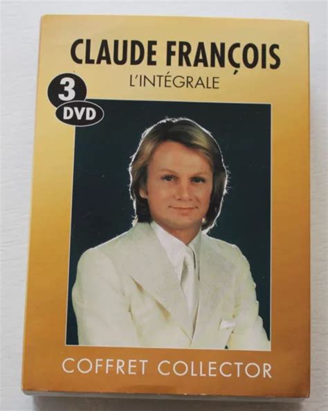 CLAUDE FRANÇOIS L INTÉGRALE Coffret collector 3 DVD EUR 19 99