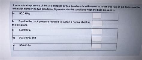 Solved A Reservoir At A Pressure Of Mpa Supplies Air To Chegg