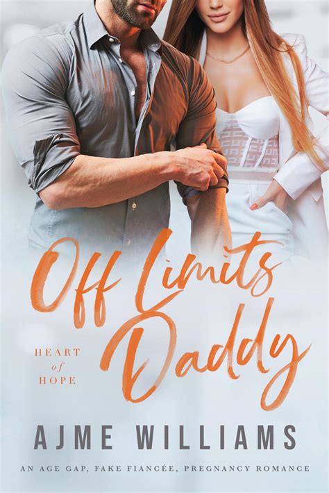 Off Limits Daddy (Heart of Hope) by Ajme Williams | Goodreads