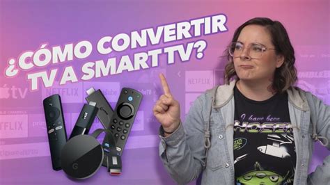 Como Convertir Tu Tv En Smart Actualizado Enero