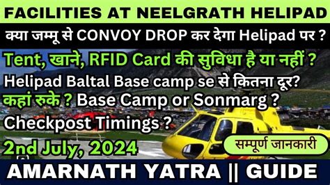 Shri Amarnath Yatra Update Neelgrath Helipad Facilities Stay At