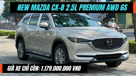 Chi TiẾt New Mazda Cx 8 2 5l Premium Awd 6s Mazda Cx 8 MẪu Xe Suv