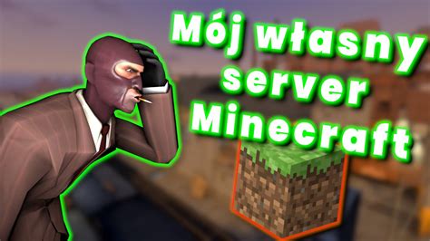 MÓJ SERVER MINECRAFT YouTube