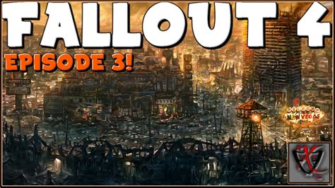 Fallout 4 Ep 3 Raiders Power Armor And Death Claw Youtube