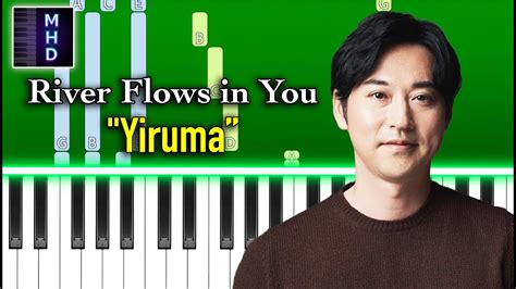 Yiruma River Flows In You Piano Tutorial Youtube