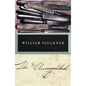 Find The Best Price On William Faulkner The Unvanquished Compare