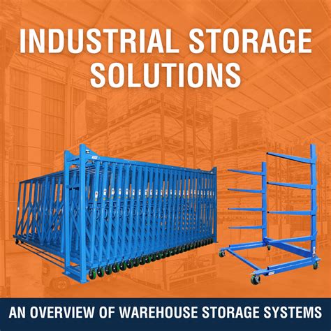 Industrial Storage Solutions: An Overview of Warehouse Storage Systems - Blog