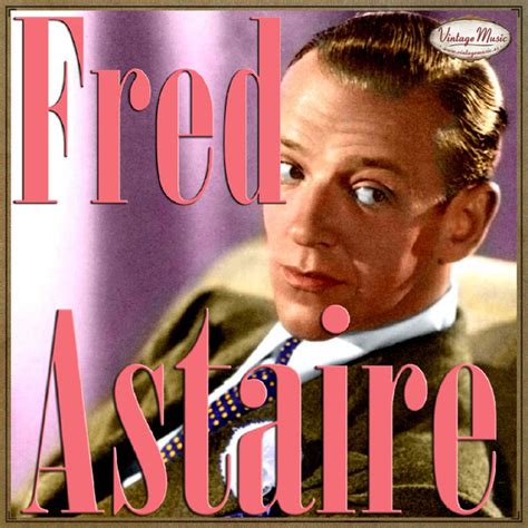 Fred Astaire Fred Astaire 2017 Cd Discogs